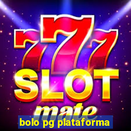 bolo pg plataforma